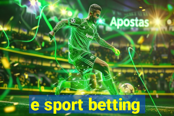 e sport betting