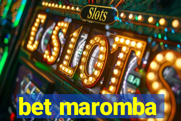 bet maromba