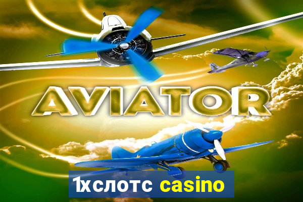 1хслотс casino