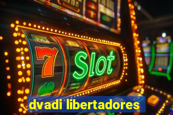 dvadi libertadores