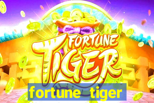 fortune tiger pagando muito