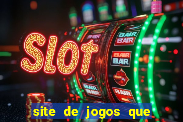 site de jogos que ganha dinheiro