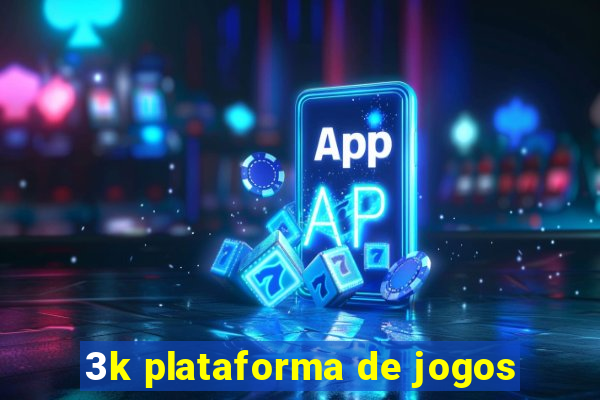 3k plataforma de jogos