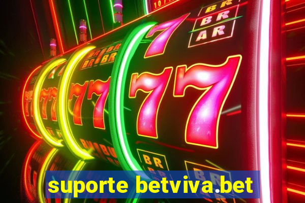 suporte betviva.bet