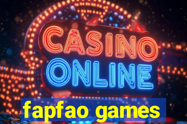 fapfao games