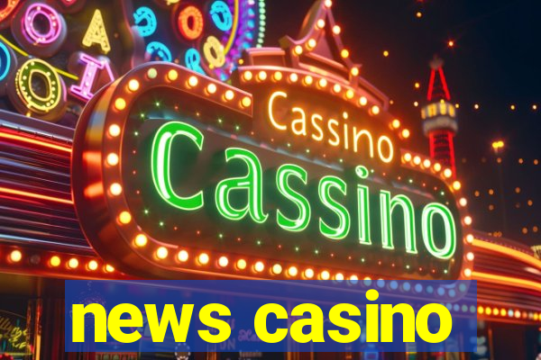 news casino