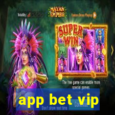 app bet vip