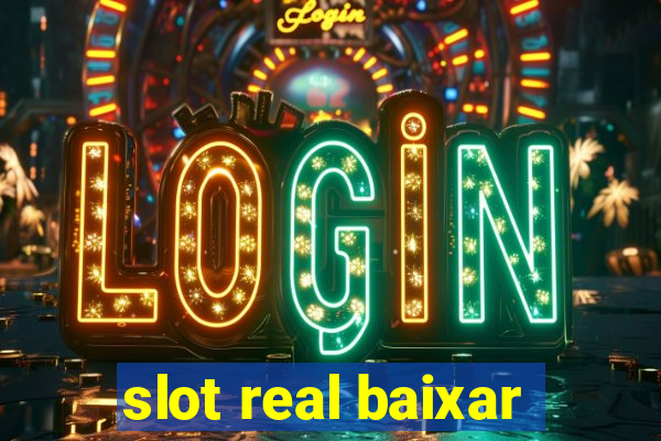 slot real baixar