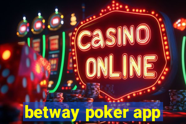 betway poker app