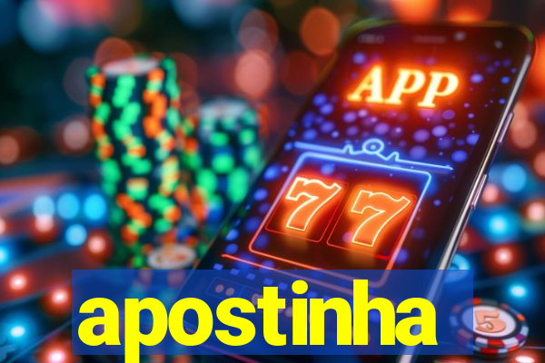 apostinha