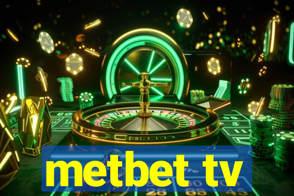 metbet tv