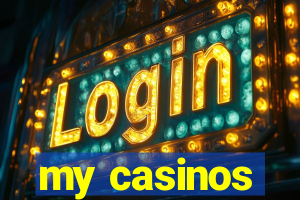 my casinos