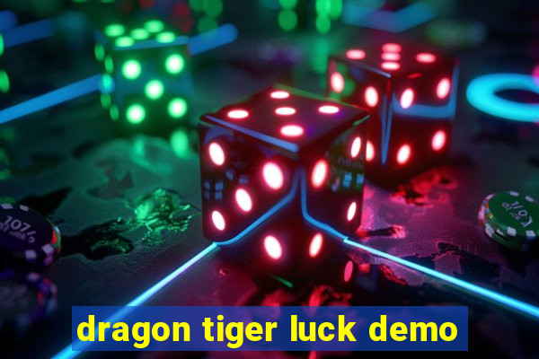 dragon tiger luck demo