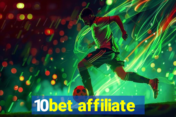 10bet affiliate