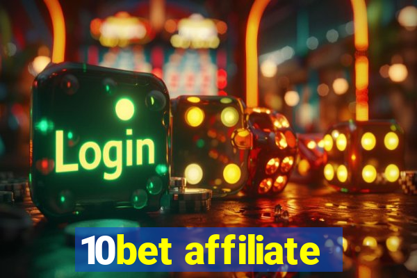 10bet affiliate