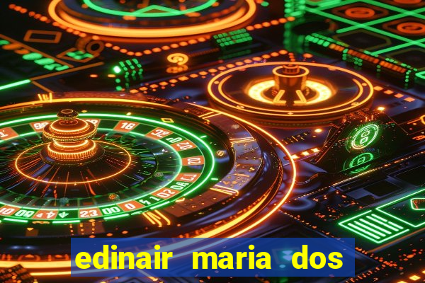 edinair maria dos santos moraes