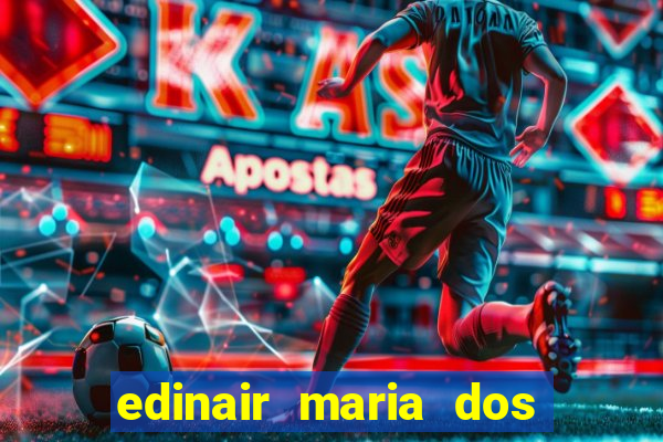 edinair maria dos santos moraes