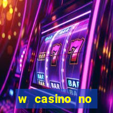 w casino no deposit bonus code