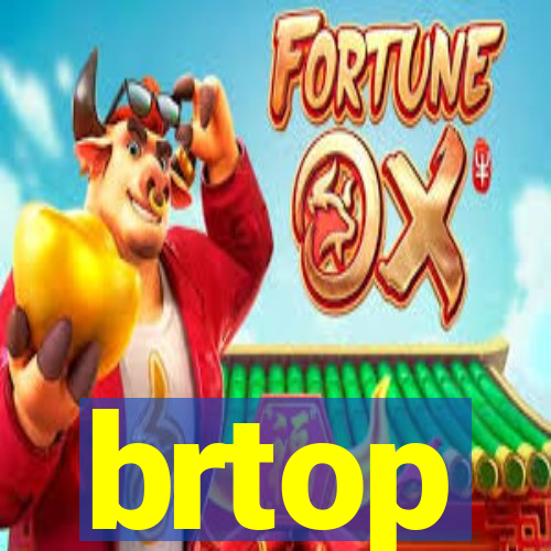 brtop