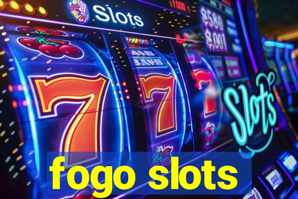 fogo slots