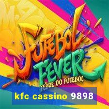 kfc cassino 9898