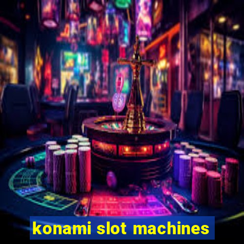 konami slot machines