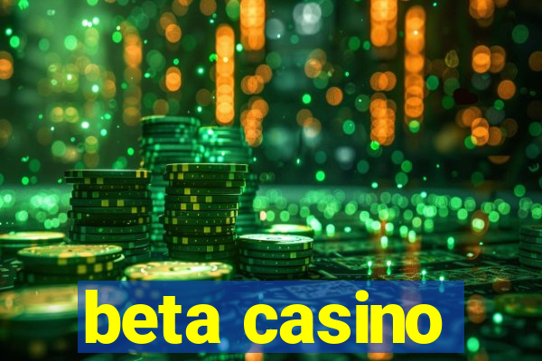 beta casino