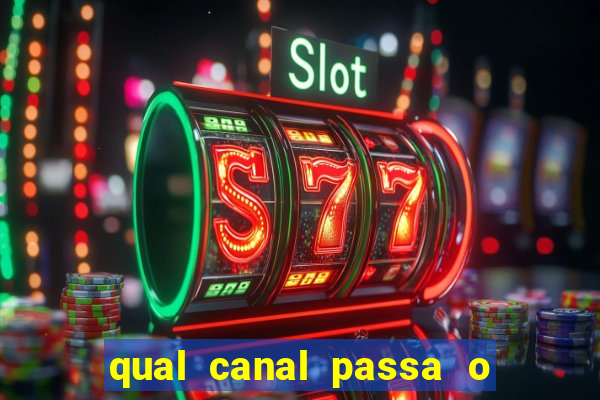 qual canal passa o jogo do inter de hoje