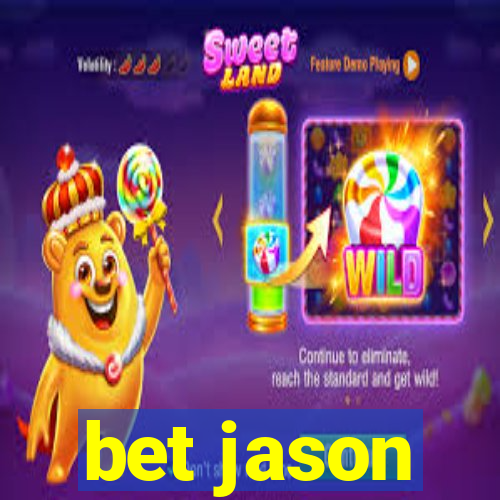 bet jason