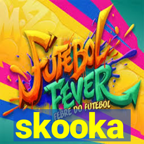 skooka