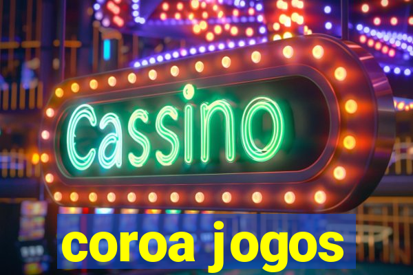 coroa jogos