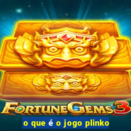 o que é o jogo plinko