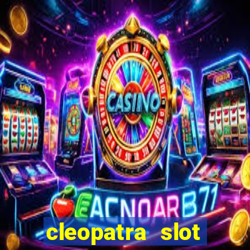 cleopatra slot machine wins