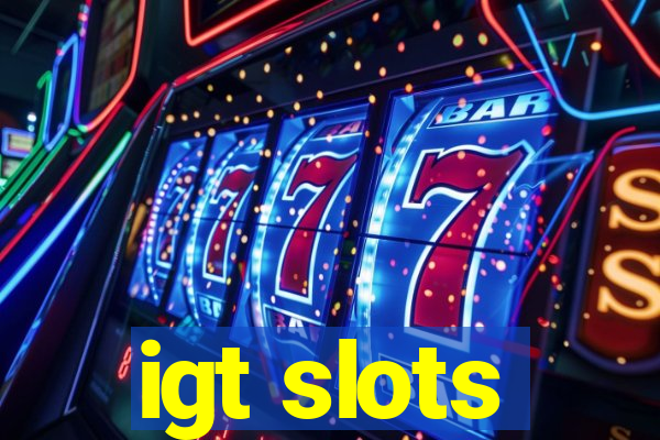 igt slots