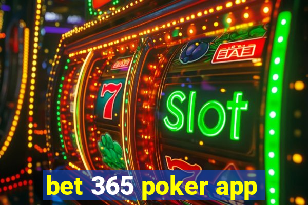 bet 365 poker app