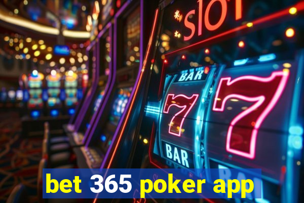 bet 365 poker app