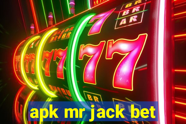 apk mr jack bet