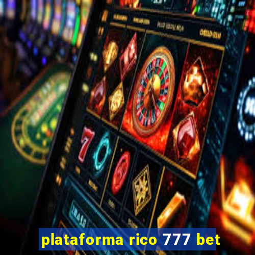 plataforma rico 777 bet