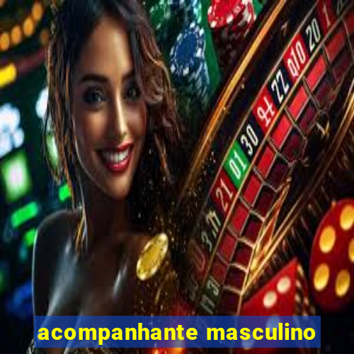 acompanhante masculino