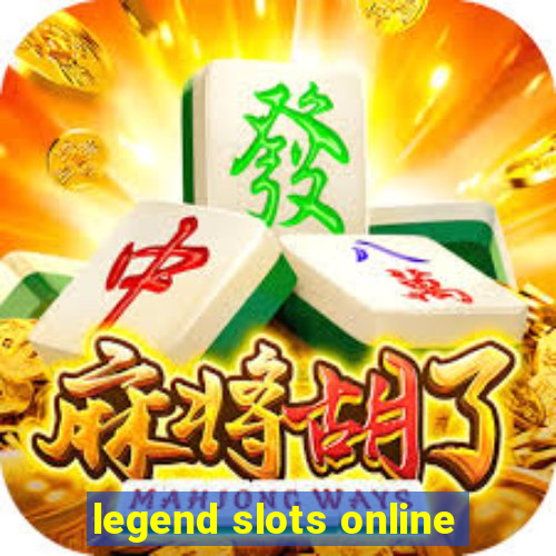 legend slots online