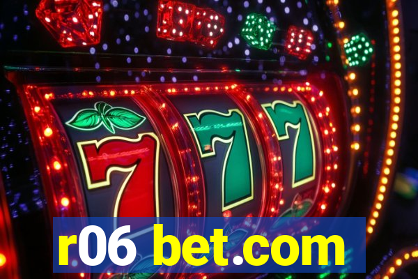 r06 bet.com