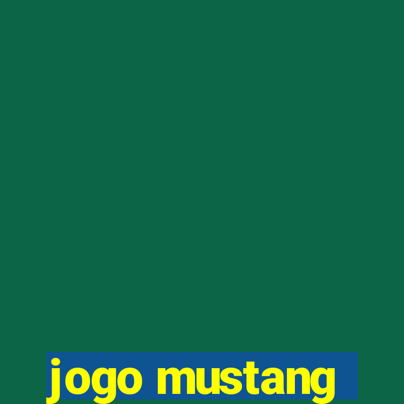 jogo mustang