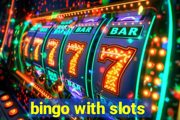 bingo with slots