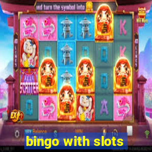 bingo with slots