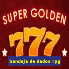 bandeja de dados rpg