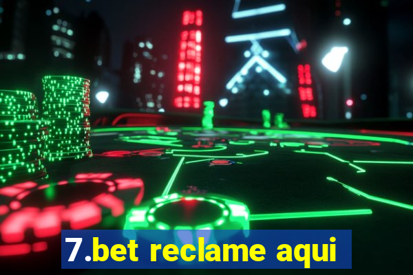 7.bet reclame aqui