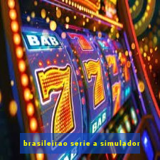 brasileirao serie a simulador