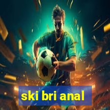 ski bri anal