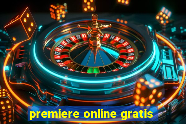 premiere online gratis