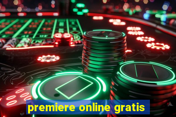 premiere online gratis